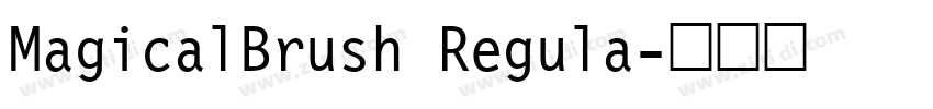 MagicalBrush Regula字体转换